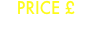 PRICE £
(EXCLUSIVE of Shipping!)