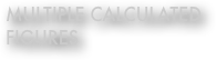 MULTIPLE CALCULATED FIGURES