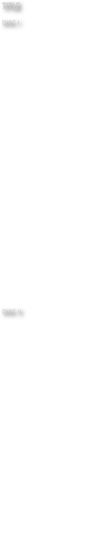TITLE

DISC I 
1. Man was for Woman Made
	
2. La Lirboulaire
	
3. Love thy Neighbor
	
4. Bishop of Chester’s Jigg
	
5. Measured Obsession
	
6. Hombey House
	
7. New Whitehall
	
8. Take not a Woman’s Anger Ill
	
9. Cold and Raw I
	
10. Wherever She Goes
	
11. C & N
	
12. Kit Cat Club II
	
13. The Fit’s Come on Me Now
	
14. Moniek’s Maggot
	
15. If Love’s a Sweet Passion







DISC II
	
1. Hey-Boys, Up Go We
	
2. Westminster Hall (modern)
	
3. If Love’s a Sweet Passion (rev)
	
4. The Scotch Measure

5. Lilli Burlero

6. Astoria Lass

7. Volpony

8. Cold and Raw II

9. Marjorie’s Sou’wester

10. A New Rigadoon

11. Marriage Hater

12. Westminster Hall

13. ‘Tws Within a Furlong....

14. The Duke of Gloucester’s March

15. A Trip to Gloster